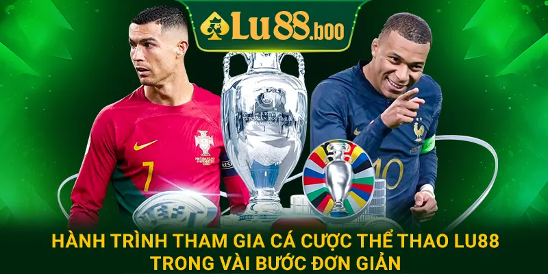 Hành trình tham gia cá cược thể thao lu88 trong vài bước đơn giản