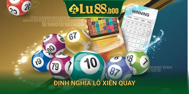 Định nghĩa lô xiên quay