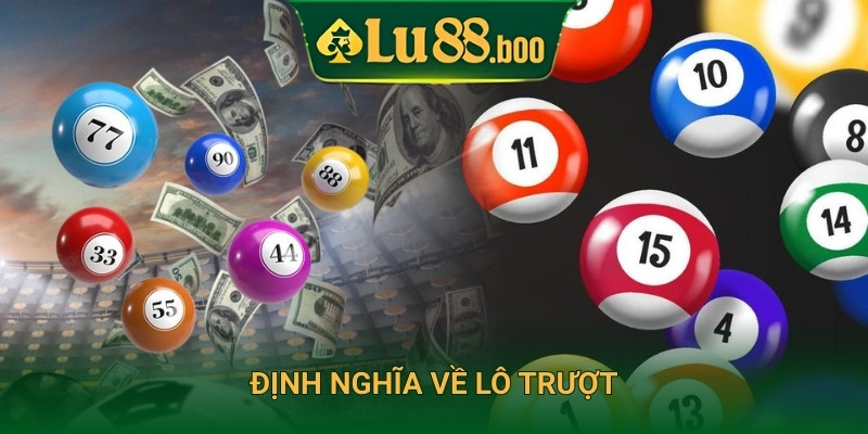 Định nghĩa về lô trượt